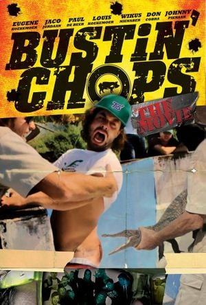 Bustin' Chops: The Movie