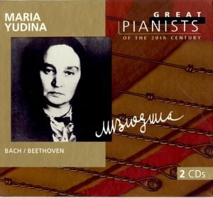 Great Pianists of the 20th Century, Volume 99: Maria Yudina