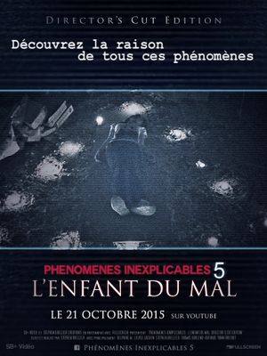 Phénomènes inexplicables 5 - L'Enfant du Mal