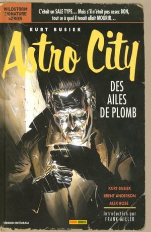 Des Ailes de plomb - Astro City, tome 4