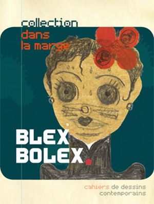 Blexbolex, cahiers de dessins contemporains