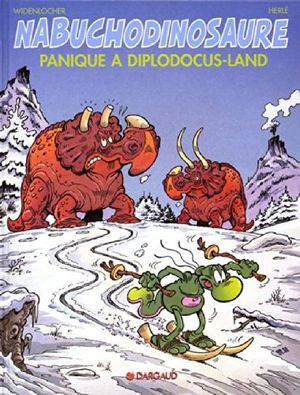 Panique à Diplodocus-Land - Nabuchodinosaure, tome 7