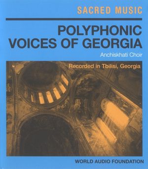 Polyphonic Voices Of Georgia