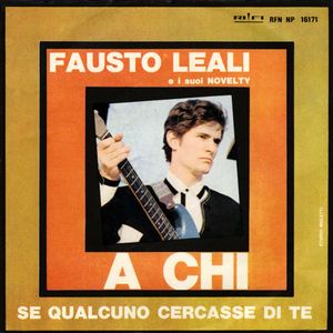 A chi / Se qualcuno cercasse di te (Single)