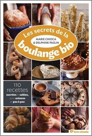 Secrets de la boulange bio