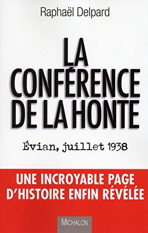 La conférence de la honte, Evian : 1938