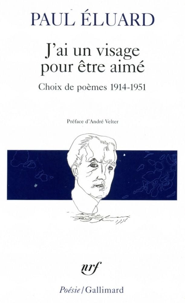 J Ai Un Visage Pour Etre Aime Paul Eluard Senscritique