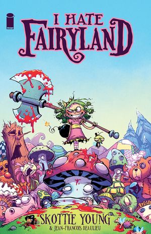 I Hate Fairyland (2015 - 2018)