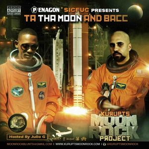 Ta Tha Moon And Bacc: Kurupts Moon Rock Project