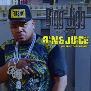 Gin & Juice (All About da Benjamins) (Single)