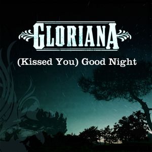 (Kissed You) Good Night (Single)