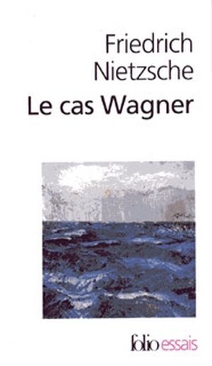 Le Cas Wagner