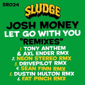Let Go With You Remixes