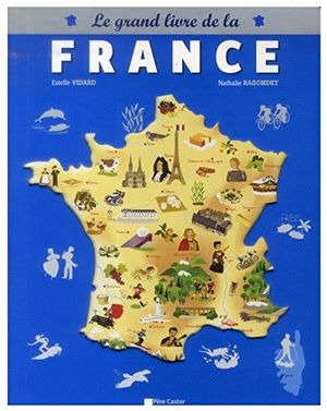 Le grand livre de la France