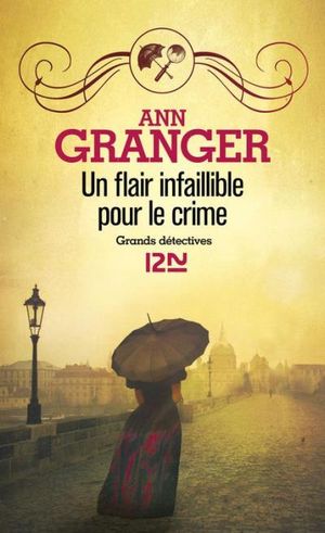 Un flair infaillible pour le crime
