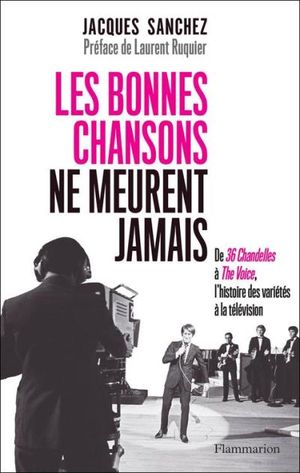 Les bonnes chansons ne meurent jamais