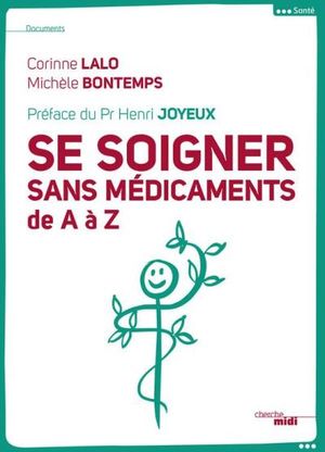 Se soigner sans médicaments