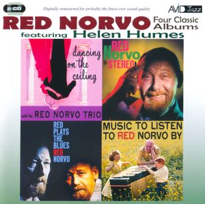Dancing On The Ceiling / Red Norvo In Stereo / Red Plays The Blues / Music To Listen To Red Norvo By