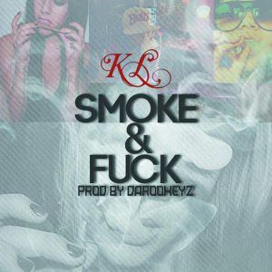 Smoke and Fuck (Single)