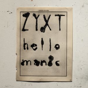 Zyxt-Hello Manic