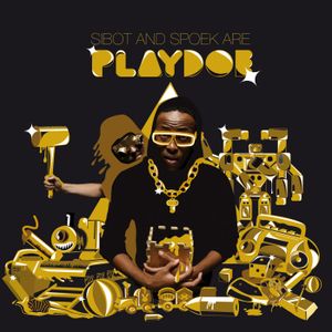 Sibot and Spoek Are Playdoe (EP)