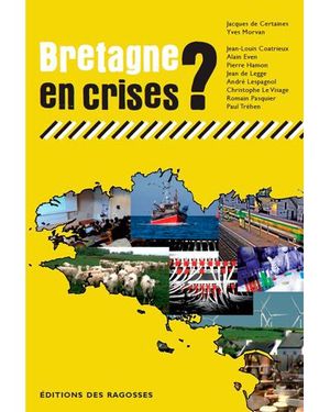 Bretagne en crises ?