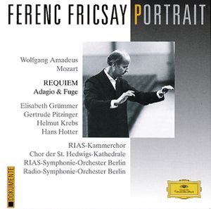 Ferenc Fricsay Portrait: Requiem / Adagio & Fuge