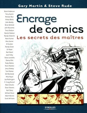 Encrage de comics - Les secrets des maîtres