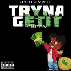 Tryna Get It (Single)