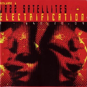 Jazz Satellites Volume 1: Electrification