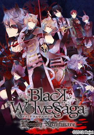 Black Wolves Saga -Bloody Nightmare-