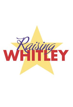 Raising Whitley