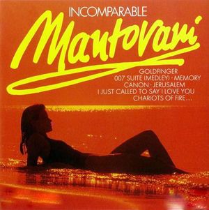 Incomparable Mantovani (disc 1)