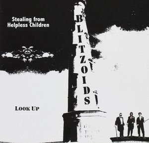 Stealing From Helpless Children / Look Up