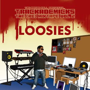 The [Re]Mixtape Vol. 2: Loosies