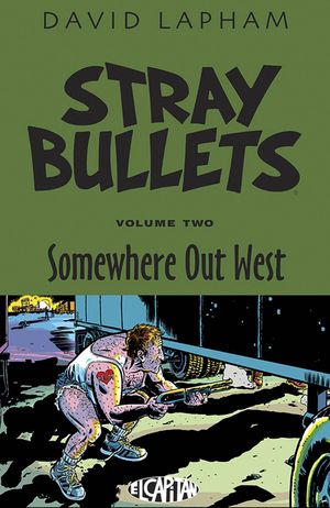 Somewhere Out West - Stray Bullets, tome 2