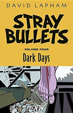 Dark Days - Stray Bullets, tome 4