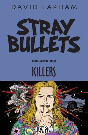 Killers - Stray Bullets, tome 6