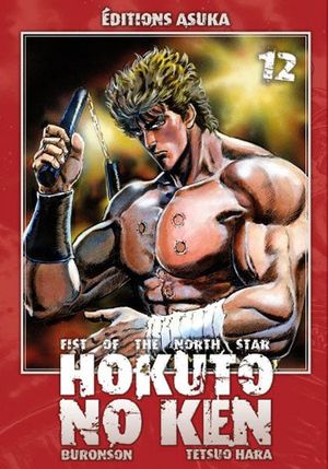 Hokuto no Ken : Fist of the North Star, tome 12