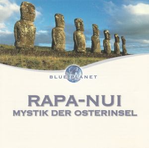 Blue Planet: Rapa‐Nui - Mystik der Osterinsel