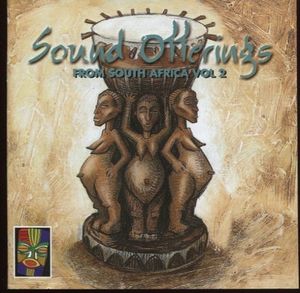 Sound Offerings From South Africa, Volume 2