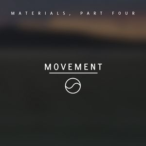 Movement: Part Two