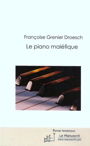 Le piano maléfique