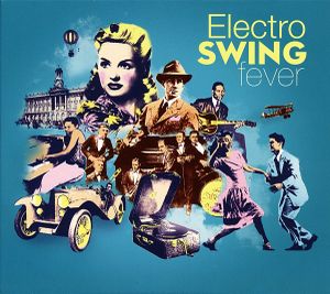 Electro Swing Fever, Volume 2