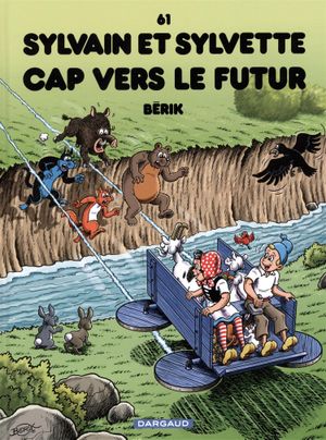 Cap vers le futur - Sylvain et Sylvette, tome 61