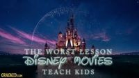 The 4 Worst Lessons Disney Movies Taught Us as Kids