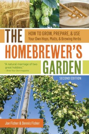 The Homebrewer's Garden, 2nd Edition