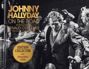 Johnny Hallyday, On the road