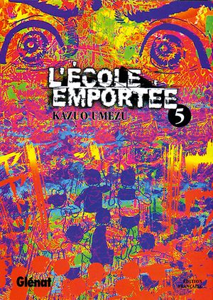 L'École emportée, tome 5