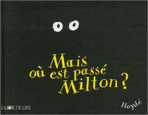 Mais où est passé Milton